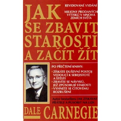 Jak se zbavit starostí