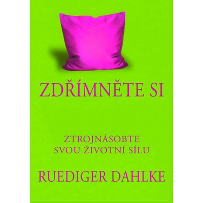 Zdřímněte si - Dahlke Ruediger