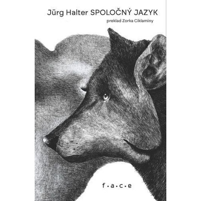 Spoločný jazyk - Jürg Halter, Mária Čorejová - ilustrátor