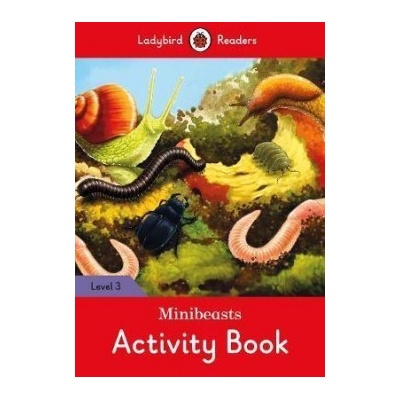 Minibeasts Activity Book - Ladybird Readers Level 3Paperback