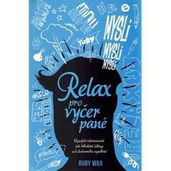 Relax pro vyčerpané
