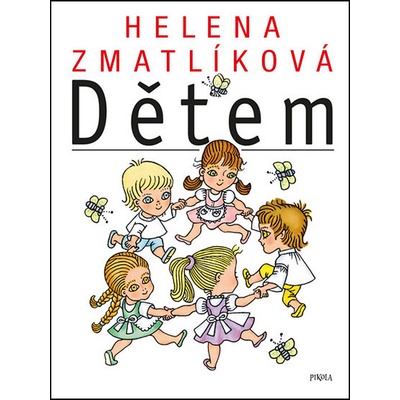 Helena Zmatlíková dětem