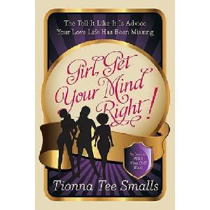 Girl, Get Your Mind Right! | Tionna Tee Smalls (ISBN: 9780062032843)