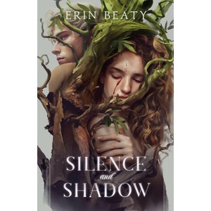 Silence and Shadow | BEATY ERIN (ISBN: 9781250755841)