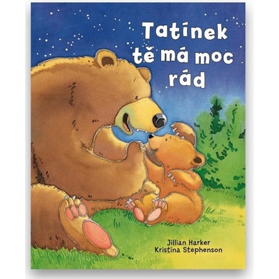 Tatínek tě má moc rád - Stephenson Kristina, Harker Jilian