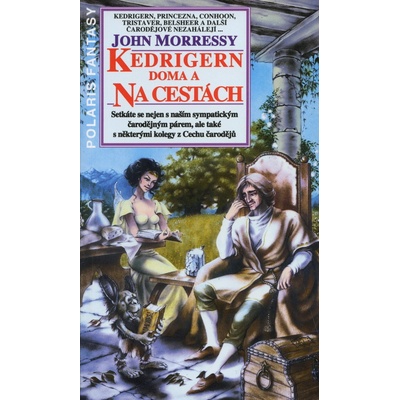 Kedrigern doma a na cestách - John Morressy