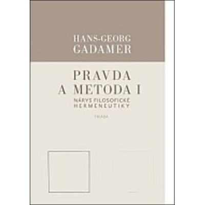 Pravda a metoda I