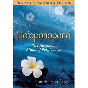 Ho'oponopono: The Hawaiian Ritual of Forgiveness | Ulrich E. Dupree (ISBN: 9781644118801)
