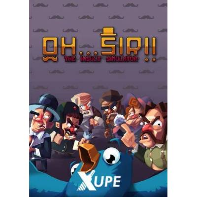 Игра Oh. . . Sir! ! The Insult Simulator за PC Steam, Електронна доставка