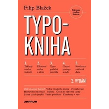 Typokniha - Průvodce tvorbou tiskovin, 2. vydání - Filip Blažek