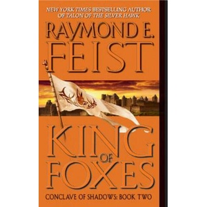 King of Foxes | Raymond E. Feist (ISBN: 9780380803262)