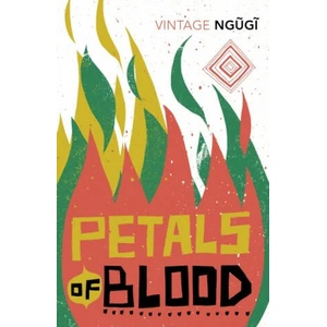 Petals of Blood | Ngugi Wa Thiong'o (ISBN: 9781784873363)
