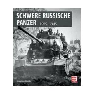 Schwere sowjetische Panzer | Alexander Lüdeke (ISBN: 9783613044517)