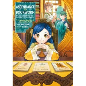 Ascendance of a Bookworm: Part 3 Volume 4 (ISBN: 9781718356108)