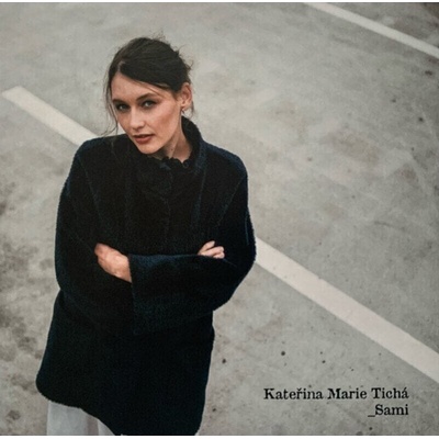 Kateřina Marie Tichá - Sami (LP) (0602438486359)
