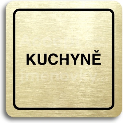 ACCEPT Piktogram kuchyně - zlatá tabulka - černý tisk