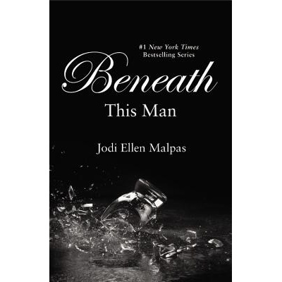 Beneath This Man Malpas Jodi Ellen Paperback