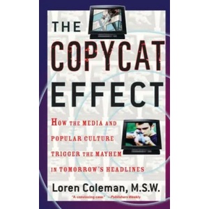 Copycat Effect | Loren L. Coleman (ISBN: 9780743482233)
