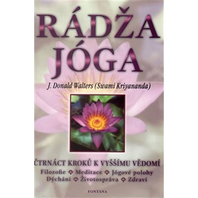 Rádža Jóga - Donald J. Walters