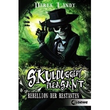 Skulduggery Pleasant - Rebellion der Restanten - Landy, Derek