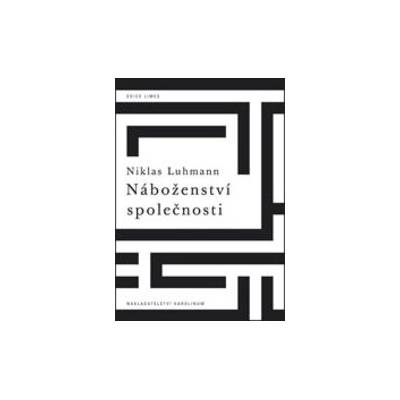 Náboženství společnosti - Niklas Luhmann