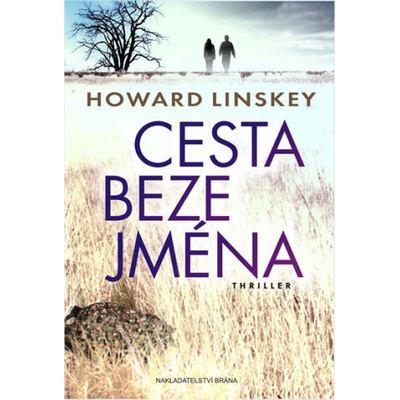 Cesta beze jména - Howard Linskey