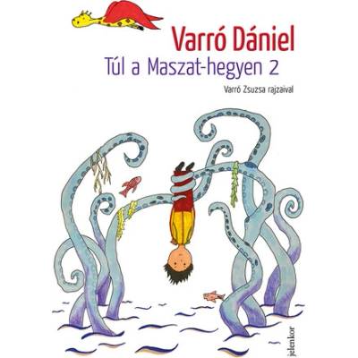 Túl a Maszat-hegyen 2: Muhi Andris és az ordított világ