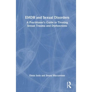EMDR and Sexual Disorders | Elena Isola (ISBN: 9781032825717)