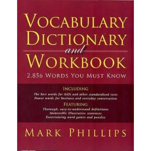 Vocabulary Dictionary and Workbook | Mark Phillips (ISBN: 9780972743945)