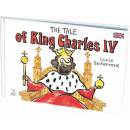 The tale of King Charles IV
