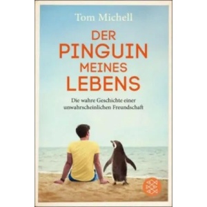 Der Pinguin meines Lebens (ISBN: 9783596036028)