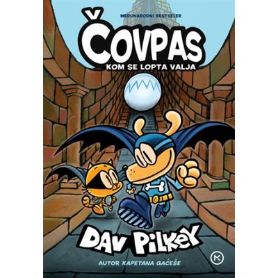 Čovpas - Kom se lopta valja | Dav Pilkey