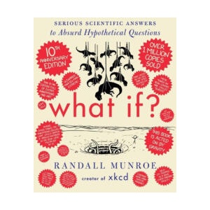What If? Tenth Anniversary Edition (ISBN: 9780063412644)