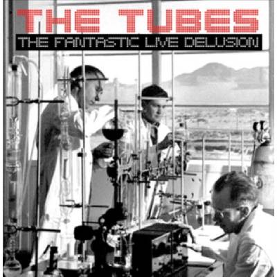 Tubes - Fantastic Live Delusion CD
