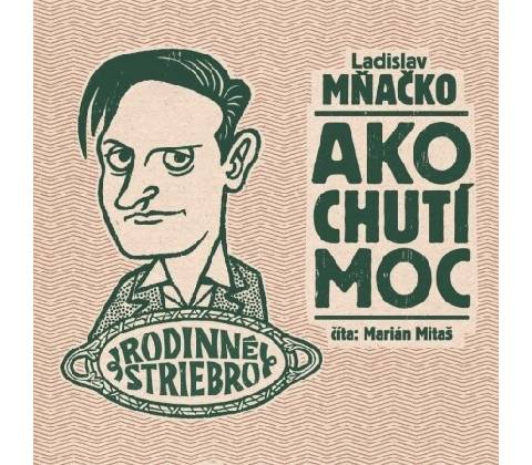 Ako chutí moc