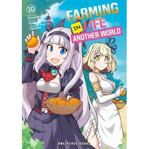 Farming Life in Another World Volume 10 (ISBN: 9781642733402)
