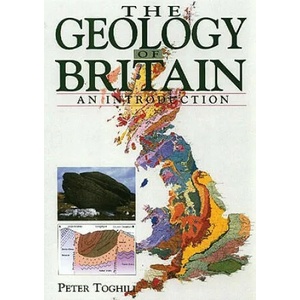 Geology of Britain - An Introduction | Peter Toghill (2002)