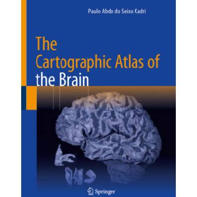 The Cartographic Atlas of the Brain | Paulo Abdo do Seixo Kadri
