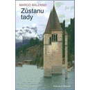 Zůstanu tady