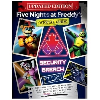 The Security Breach Files Updated Edition: An Afk Book Five Nights at Freddy's