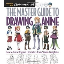 Master Guide to Drawing Anime - Hart, Christopher