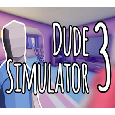 Dude Simulator 3