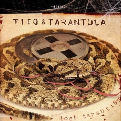 Tito & Tarantula Lost Tarantism LP