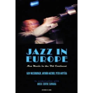 Jazz in Europe | Igor Wasserberger (ISBN: 9781788743181)