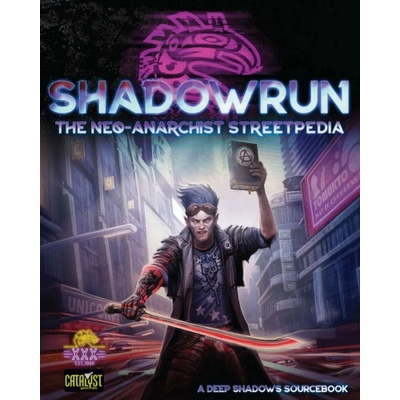 Shadowrun: Neo Anarchists Streetpedia