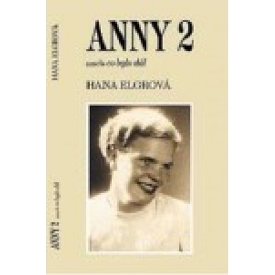 Anny 2 - Hana Elgrová