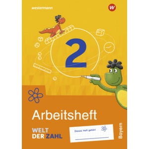 Welt der Zahl - Ausgabe 2022 für Bayern | Angela Becher, Ingrid Dröse, Karin Klebe (2023)
