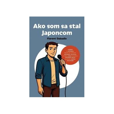 Ako som sa stal Japoncom