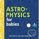 Astrophysics for Babies