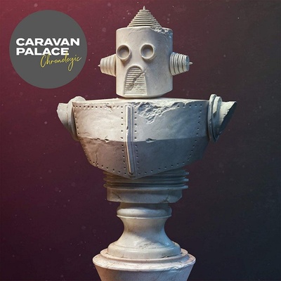 CARAVAN PALACE - CHRONOLOGIC CD